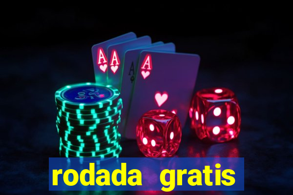 rodada gratis estrela bet